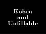 Kobra X & Unfillable